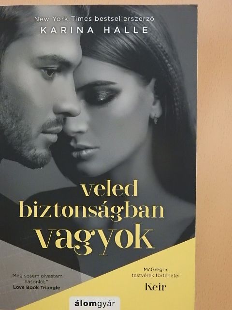Karina Halle - Veled biztonságban vagyok [antikvár]