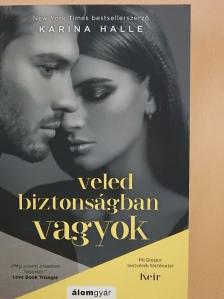Karina Halle - Veled biztonságban vagyok [antikvár]