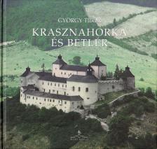 György Tibor - Krasznahorka és Betlér [antikvár]