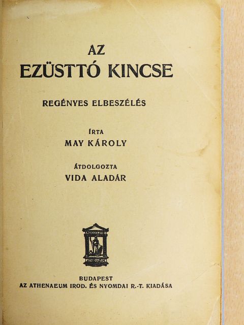 May Károly - Az Ezüsttó kincse [antikvár]