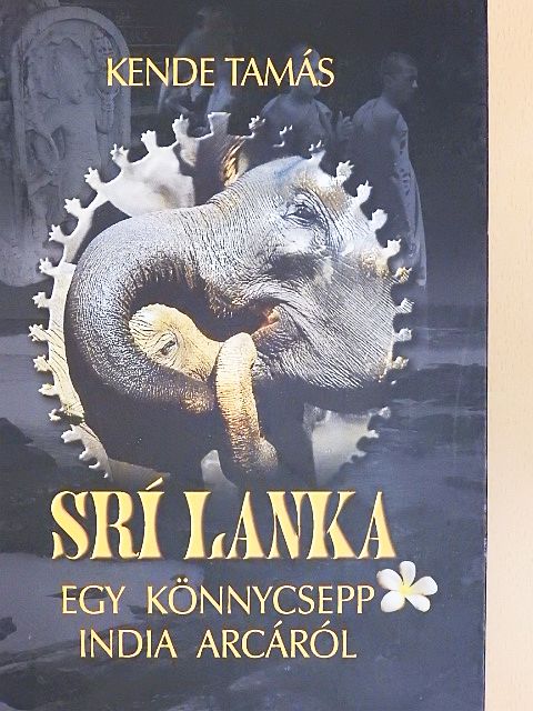 Kende Tamás - Srí Lanka [antikvár]