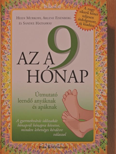 Arlene Eisenberg - Az a 9 hónap [antikvár]