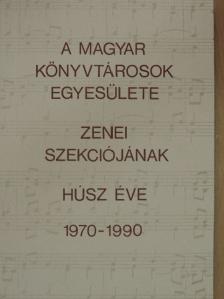 Albert Gábor - A Magyar Könyvtárosok Egyesülete zenei szekciójának húsz éve 1970-1990 [antikvár]