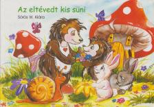 Sörös W. Klára - Az eltévedt kis süni [antikvár]