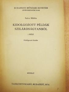 Szűcs Miklós - Kidolgozott példák szilárdságtanból I. [antikvár]