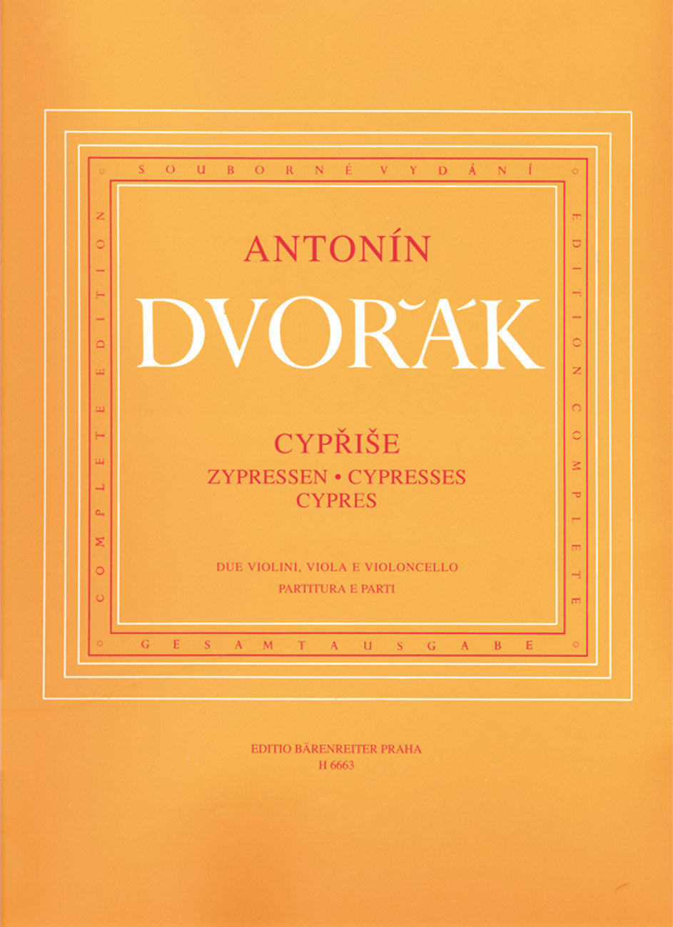 DVORAK - ZYPRESSEN PER DUE VIOLINI, VIOLA E VIOLONCELLO, PARTITURA E PARTI