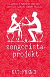 Kat French - A zongoristaprojekt [eKönyv: epub, mobi]