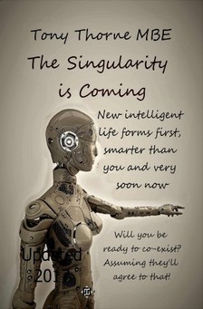 MBE Tony Thorne - The Singularity is Coming [eKönyv: epub, mobi]