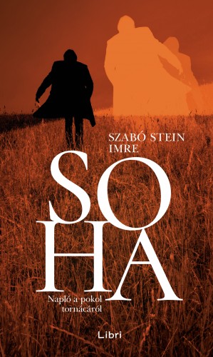 Szabó Stein Imre - Soha [eKönyv: epub, mobi]
