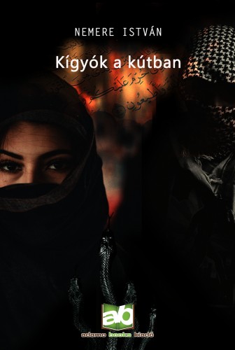 Nemere István - Kígyók a kútban [eKönyv: epub, mobi]