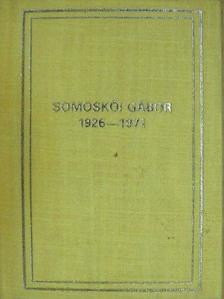 Somoskői Gábor 1926-1971 (minikönyv) [antikvár]