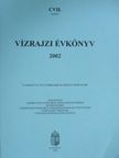 Vízrajzi évkönyv 2002 - CD-vel [antikvár]