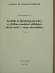 Dr. Vladár Ferencné - Példatár és feladatgyüjtemény a "Külkereskedelmi vállalatok könyvvitele" c. tárgy oktatásához I. [antikvár]
