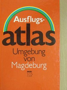 Heinz Glade - Ausflugsatlas Umgebung von Magdeburg [antikvár]