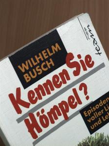 Wilhelm Busch - Kennen Sie Hömpel? [antikvár]