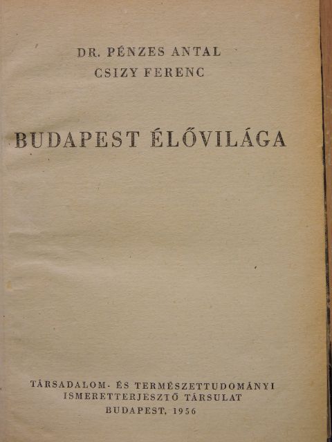 Csizy Ferenc - Budapest élővilága [antikvár]