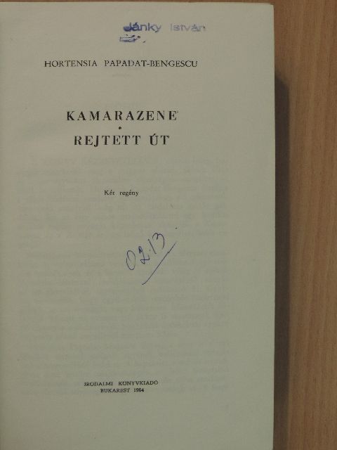 Hortensia Papadat-Bengescu - Kamarazene/Rejtett út [antikvár]