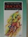 Franz Sales Sklenitzka - Drachen [antikvár]