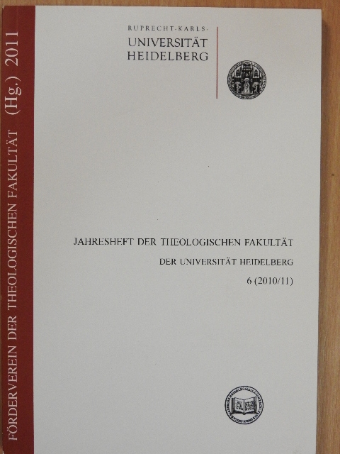 Charlotte Köckert - Jahresheft der Theologischen Fakultät der Universität Heidelberg 6 (2010/11) [antikvár]