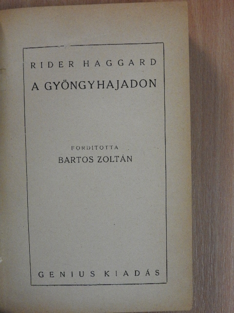 Rider Haggard - A gyöngyhajadon [antikvár]