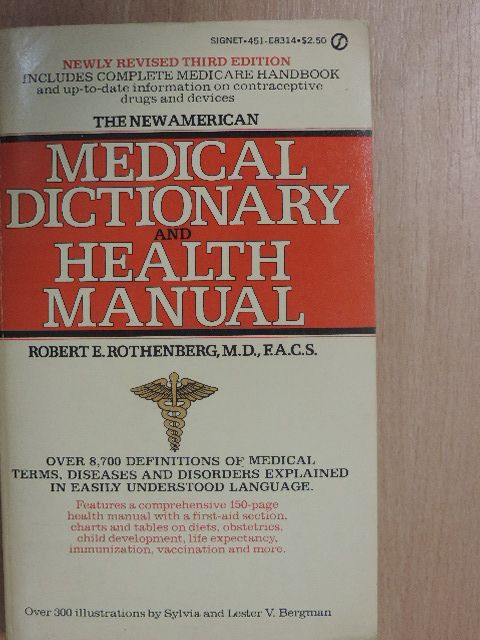 Robert E. Rothenberg, M.D. - The New American Medical Dictionary and Health Manual [antikvár]