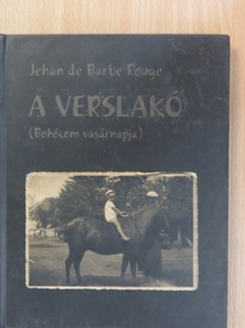 Jehan de Barbe Rouge - A verslakó [antikvár]
