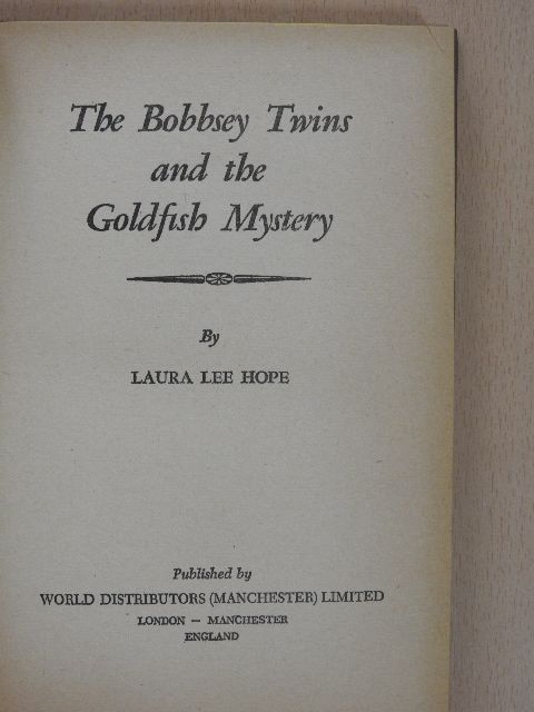 Laura Lee Hope - The Bobbsey Twins and the Goldfish Mystery [antikvár]
