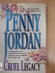 Penny Jordan - Cruel legacy [antikvár]