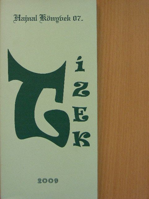 Bodó Csiba Gizella - Tízek [antikvár]
