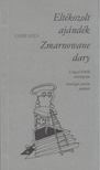 Cséby Géza - Eltékozolt ajándék / Zmarnowane dary [antikvár]