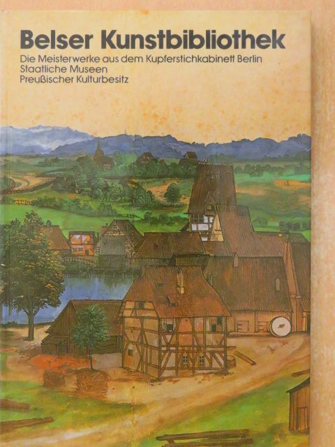 Alexander Dückers - Die Meisterwerke aus dem Kupferstichkabinett Berlin Staatliche Museen [antikvár]