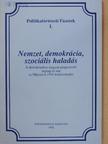 Balogh Edgár - Nemzet, demokrácia, szociális haladás [antikvár]