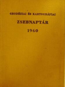 Geodéziai és kartográfiai zsebnaptár 1960 [antikvár]