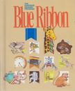 Barbara D. Stoodt, Dorothy Grant Hennings, Joan M. Baker, Myron L. Coulter - Blue Ribbon [antikvár]