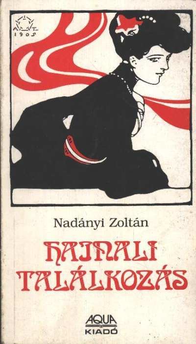 Nadányi Zoltán - Hajnali találkozás [antikvár]