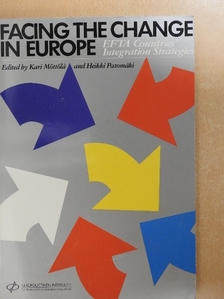 Bettina Hurni - Facing the Change in Europe: EFTA Countries' Integration Strategies [antikvár]