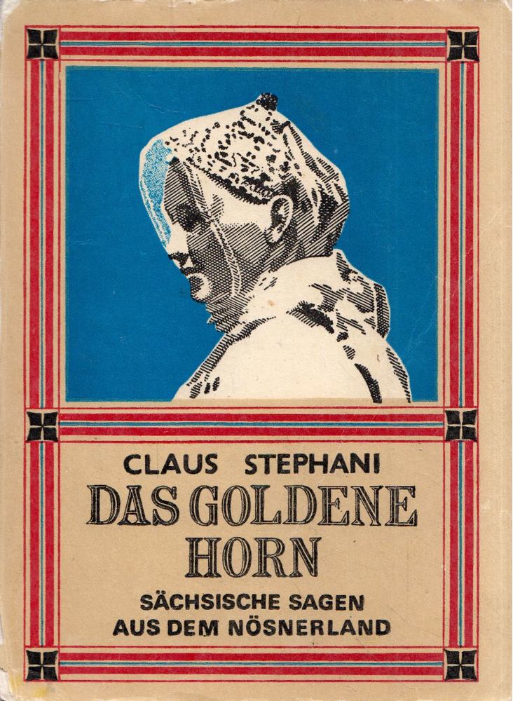 Claus Stephani - Das goldene Horn [antikvár]