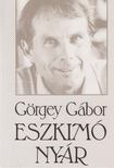 Görgey Gábor - Eszkimó nyár [antikvár]