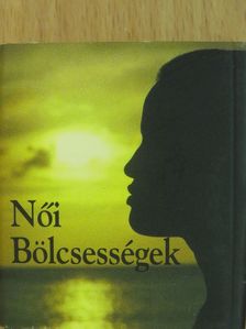 A. Leverson - Női bölcsességek (minikönyv) [antikvár]