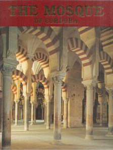 Manuel Salcines - The Mosque of Cordoba [antikvár]