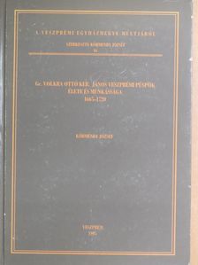 Körmendy József - Gr. Volkra Ottó Ker. János veszprémi püspök élete és munkássága [antikvár]
