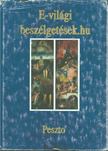 Talyigás Judit - E-VILÁGI BESZÉLGETÉSEK.HU [antikvár]