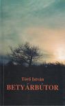 Törő István - Betyárbútor [antikvár]