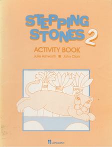 Julie Ashworth, John Clark - Stepping Stones 2 Activity Book [antikvár]