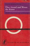 Rudolf Krämer-Badoni - Über Grund und Wesen der Kunst [antikvár]