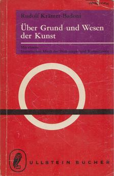 Rudolf Krämer-Badoni - Über Grund und Wesen der Kunst [antikvár]