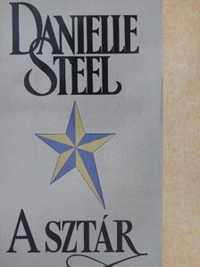 Danielle Steel - A sztár [antikvár]