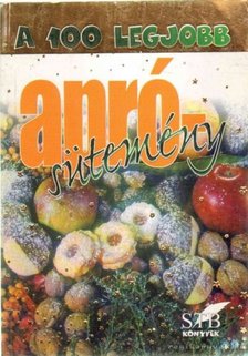 A 100 legjobb aprósütemény [antikvár]