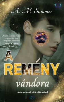 A. M. Summer - A remény vándora [eKönyv: epub, mobi]