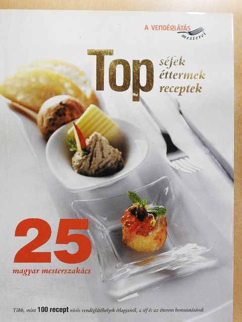 Dr. Csizmadia András - Top séfek, éttermek, receptek [antikvár]